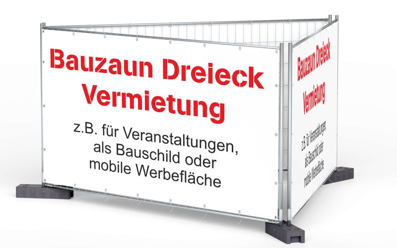 Bauzaun- bzw. Banner Dreieck